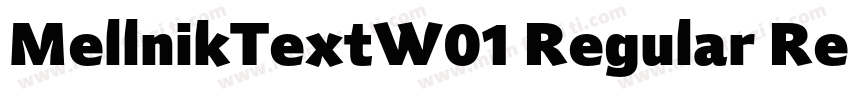 MellnikTextW01 Regular Regular字体转换